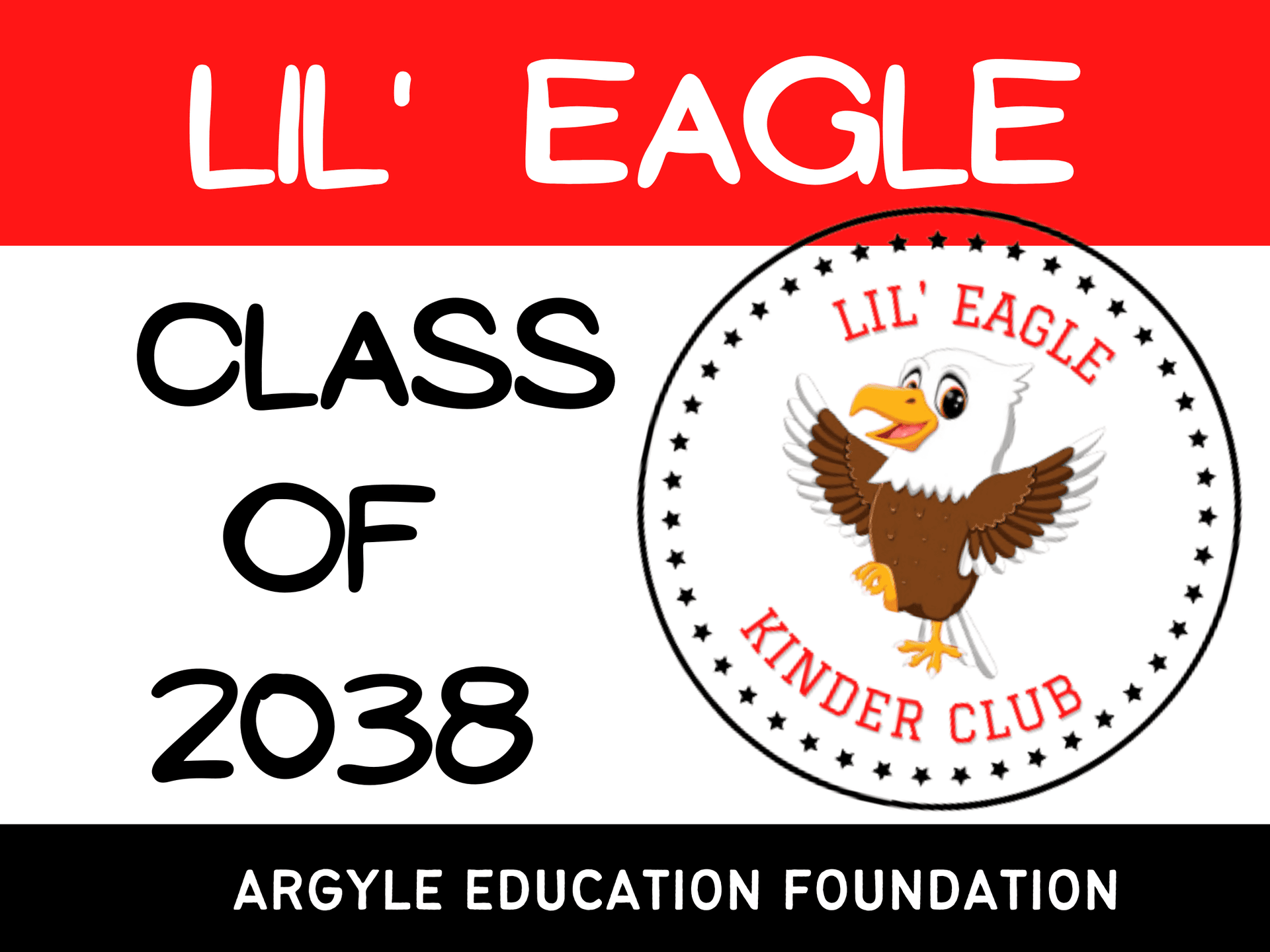 Lil' Eagle Kinder Club - Class of 2038